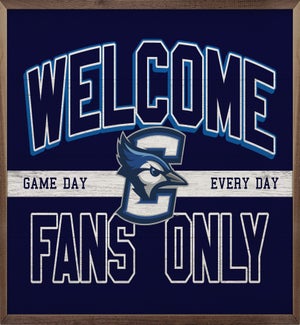 Welcome Fans Only Creighton University